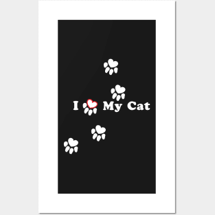 I LOVE MY CAT heart cat paw Posters and Art